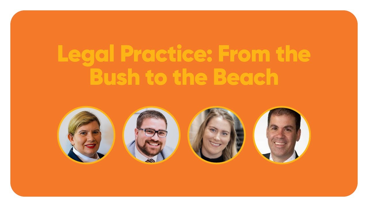 Legal Practice: From the Bush to the Beach