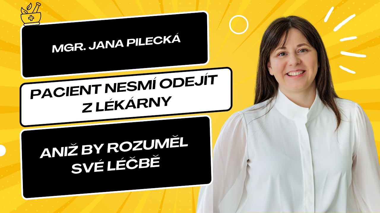 Mgr. Jana Pilecká: „Pacient nesmí odejít z lékárny, aniž by rozuměl své léčbě.“