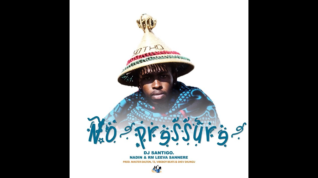 DJ Santigo- No pressure (ft. Nadin, Sannere)