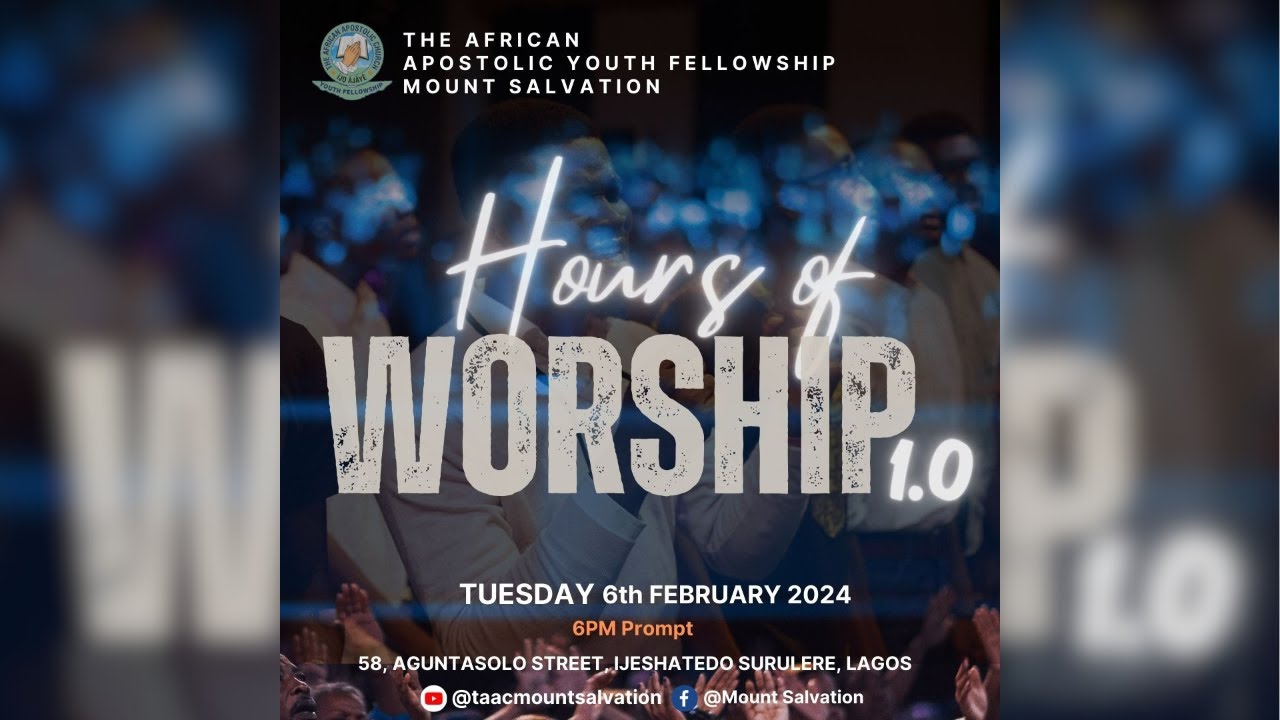 HOURS OF WORSHIP | H.O.W 1.0 | 06-02-2024 | TAAC MOUNT SALVATION