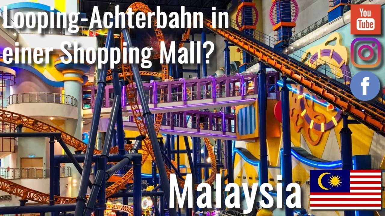 Looping Achterbahn im Einkaufszentrum in Kuala Lumpur  - MALAYSIA 🇲🇾