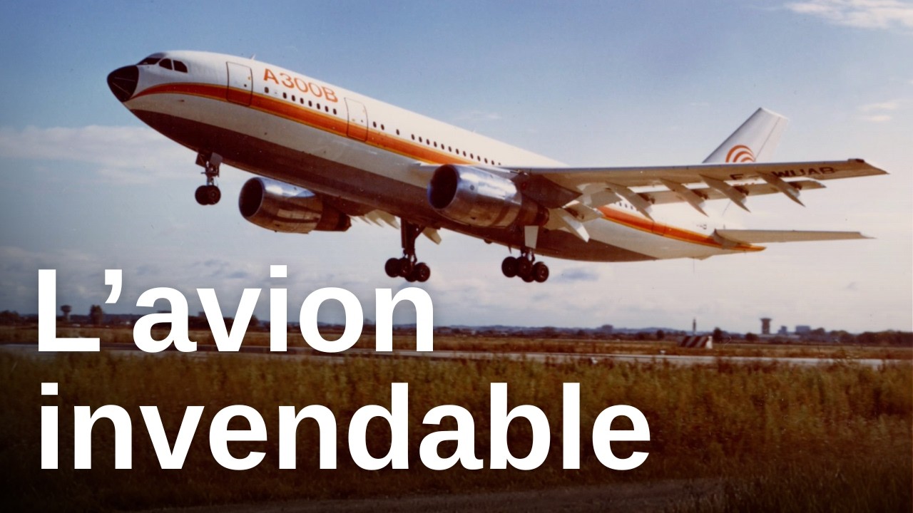 Comment Airbus a failli ne JAMAIS exister