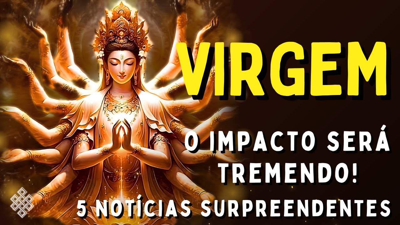 VIRGEM ♍: O IMPACTO SERÁ GIGANTE!😱 A VÍBORA VAI SURTAR QUANDO TE VER ASSIM⚠ 💣5 NOTÍCIAS QUE TE PEGAM
