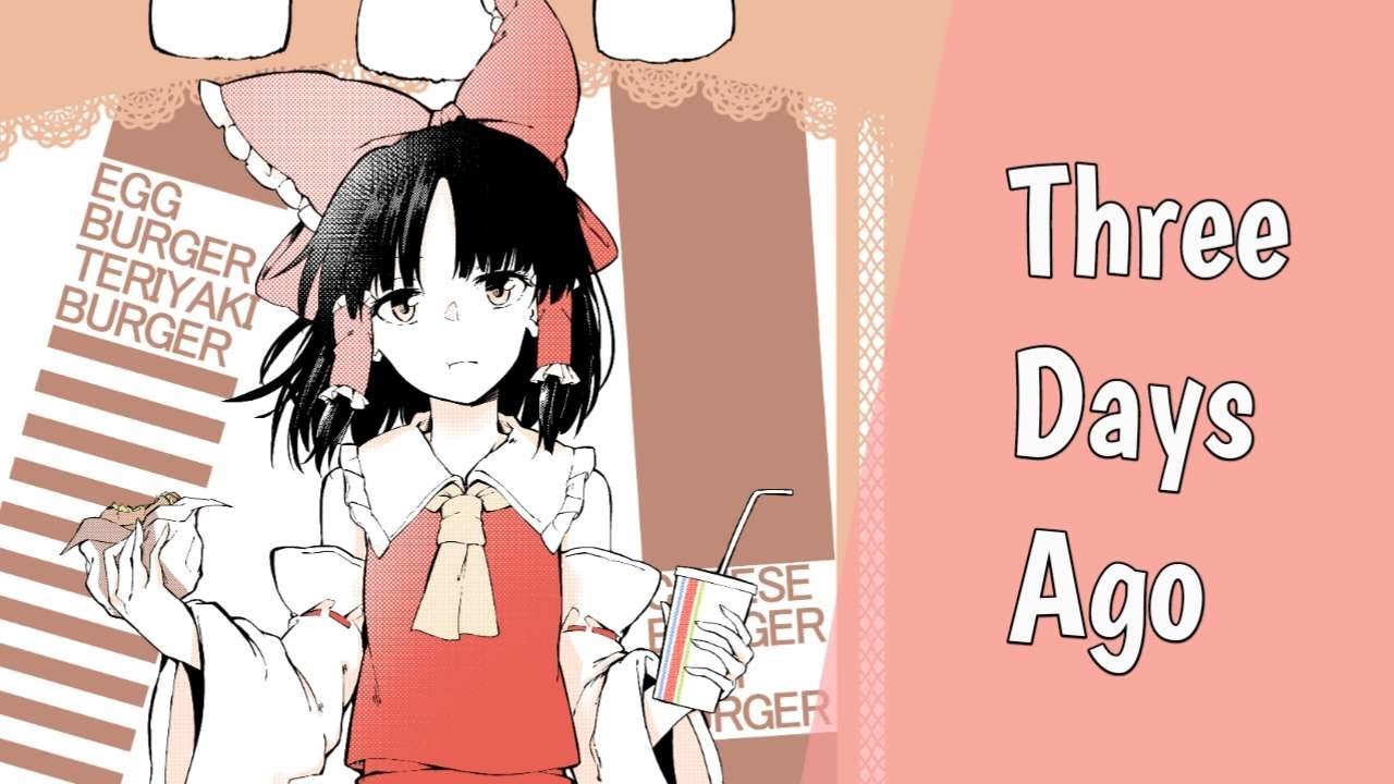【Touhou Fandub】Three Days Ago