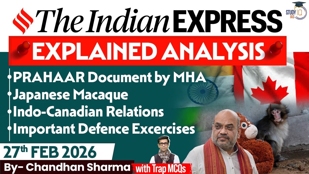 Indian Express Analysis | 27th February 2026 | Government Schemes & Initiatives for UPSC | StudyIQ