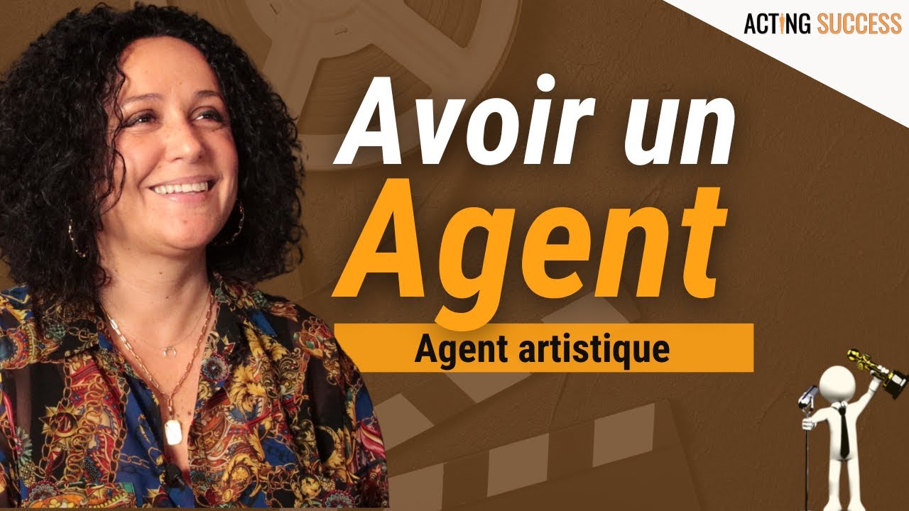 Les conseils d'un AGENT ARTISTIQUE