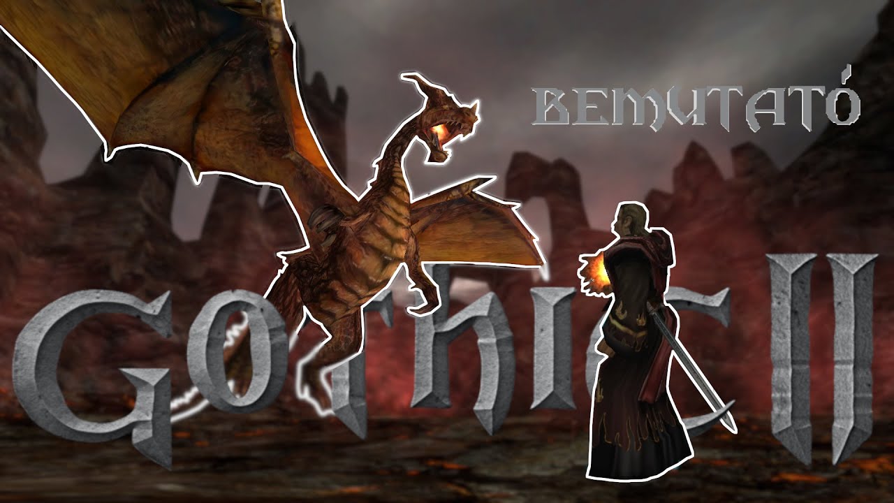 A N&eacute;vtelen Hős &Uacute;jb&oacute;li  Felemelked&eacute;se - [Gothic II] - Bemutat&oacute;