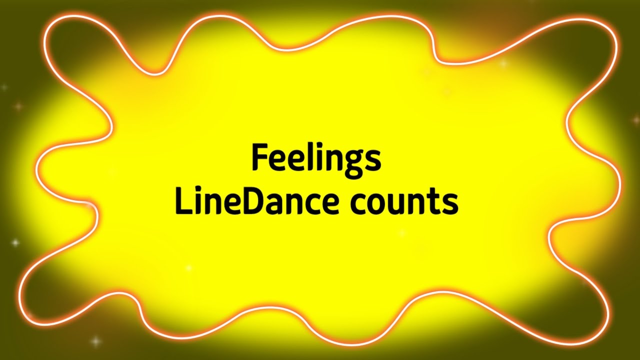 Feelings LineDance counts (High Beginner Level)#