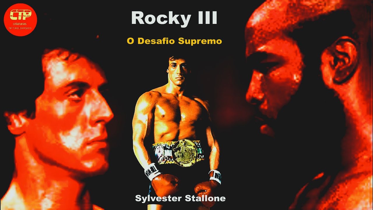 Rocky III  O Desafio Supremo 1982 RESUMO DE FILMES
