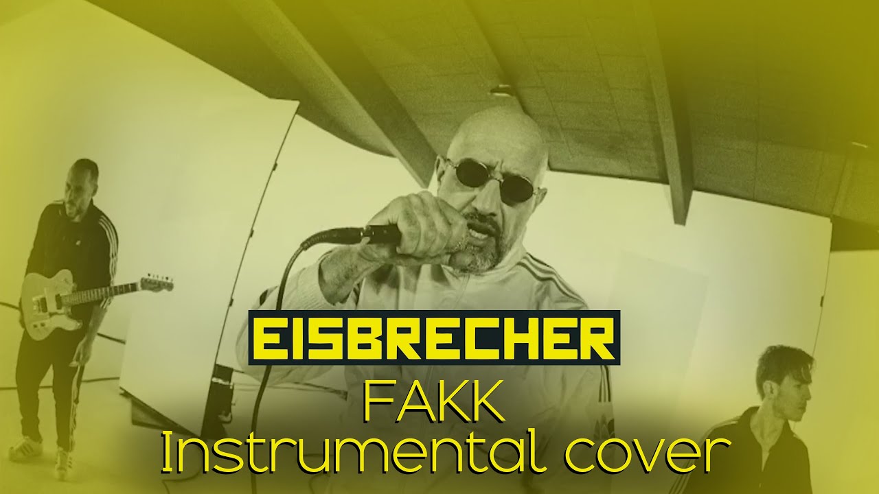 EISBRECHER - FAKK (INSTRUMENTAL COVER)