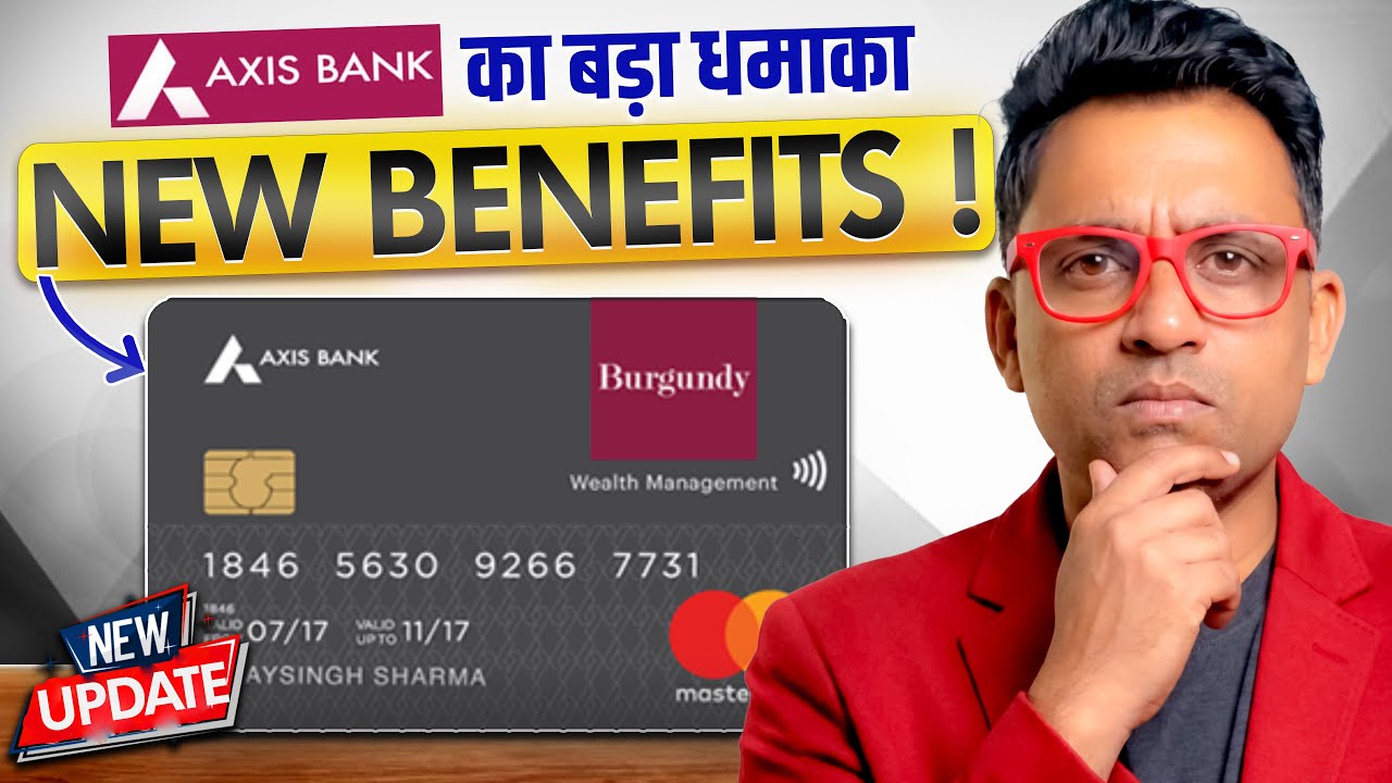 Axis Bank Burgundy Debit Card Lounge & Movie Offer Changes 2025-26 ✈️🎬