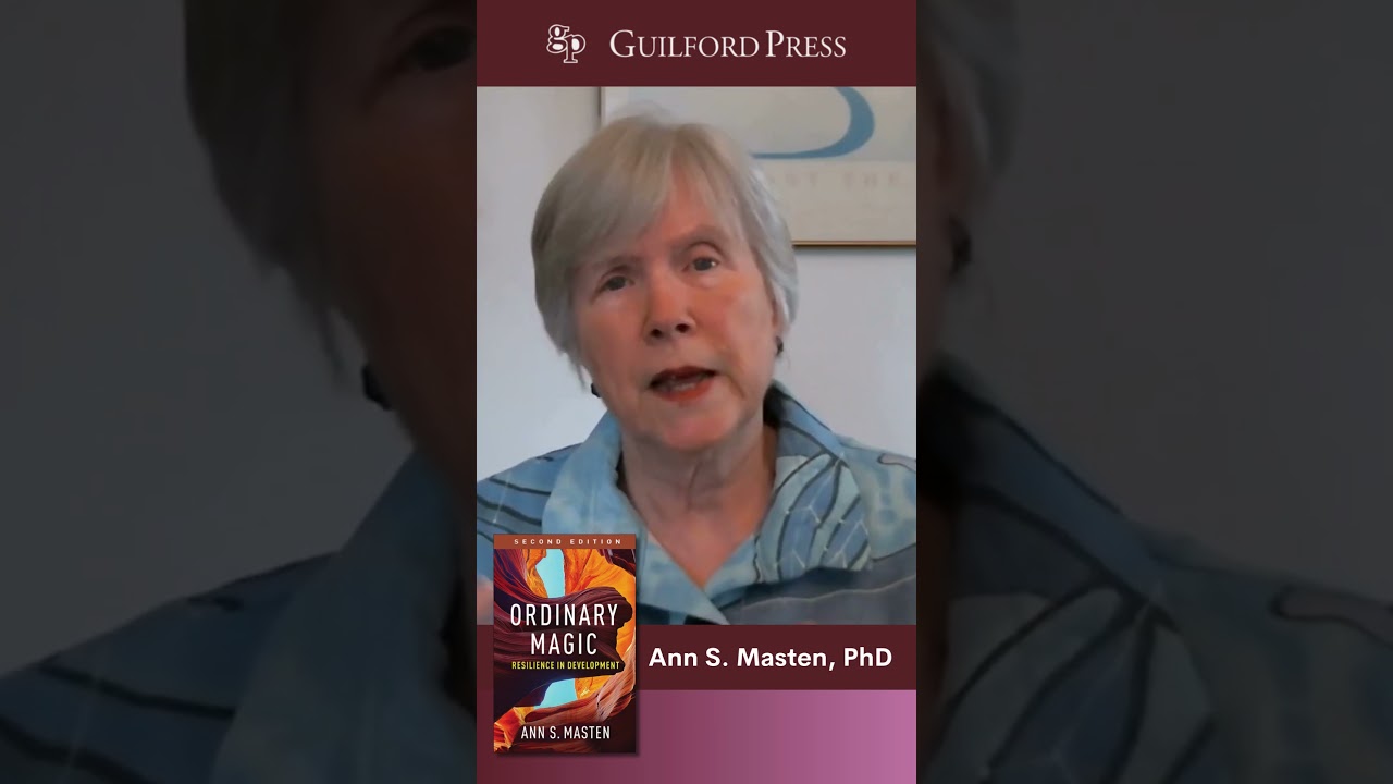 The Science of Resilience | Ann Masten, PhD