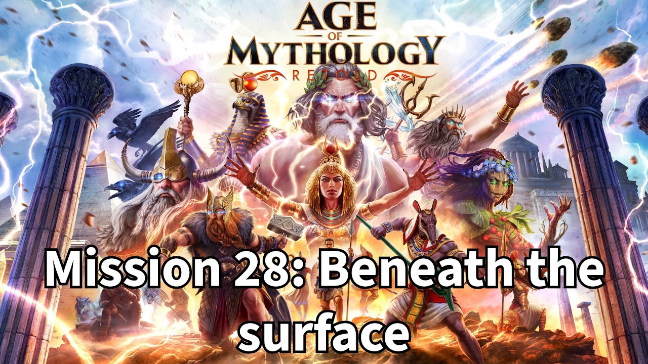 Age of Mythology Retold | Mission 28: Beneath the surface | Hard Difficulty Playthrough