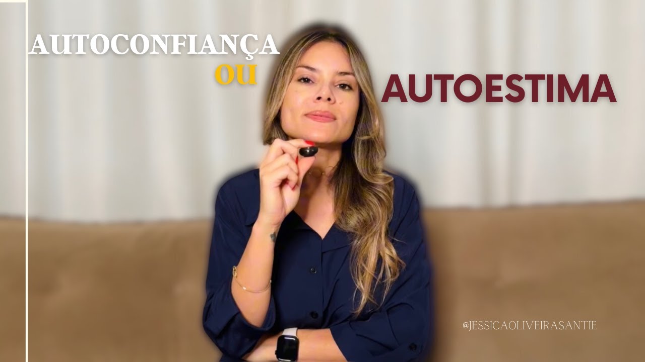 Autoestima ou Autoconfiança? Será que seu vazio é baixa autoestima?