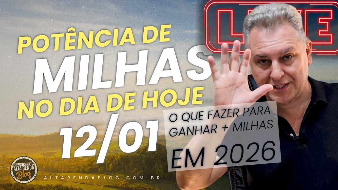 💳LIVE: POTÊNCIA DAS MILHAS NO DIA DE HOJE 12/01! O SUCESSO TOTAL, COMO APROVEITAR 100% OS BENEFÍCIOS