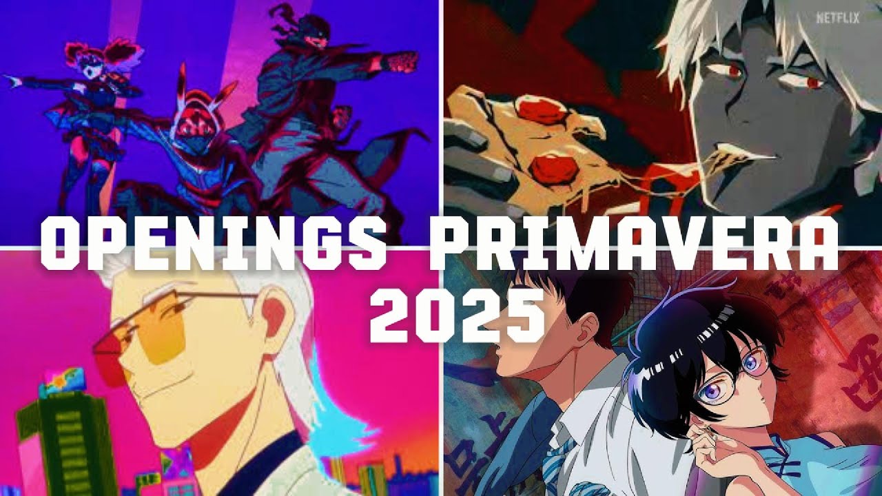 Openings Temporada Primavera 2025