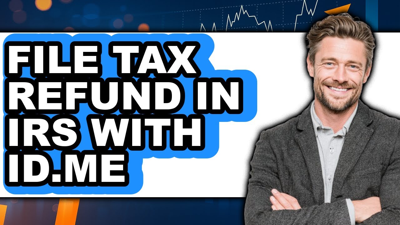 How to File Tax Refund in IRS with ID.me (Only Way)