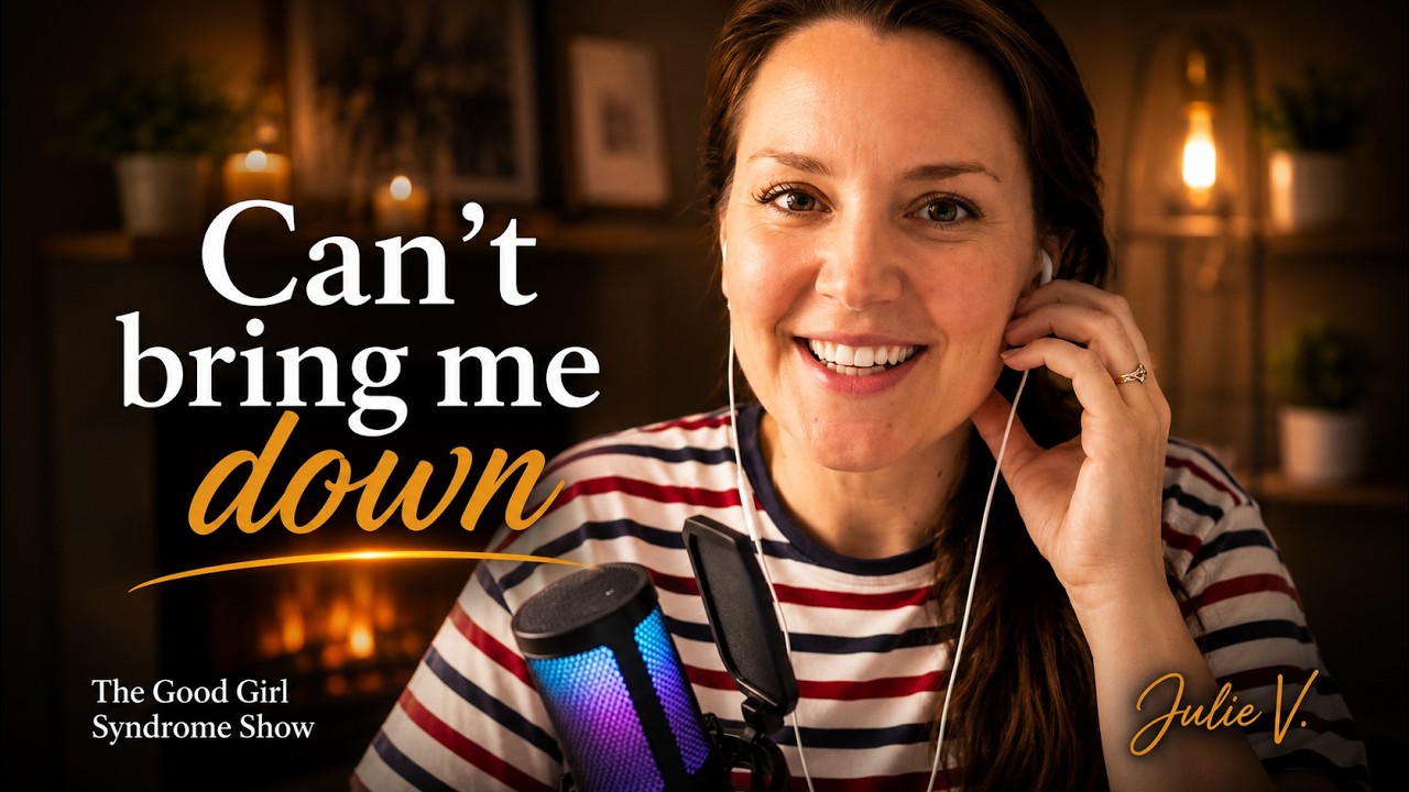 How to Handle Negative People&nbsp;&mdash; The Good Girl Syndrome Show With Julie Vander Meulen