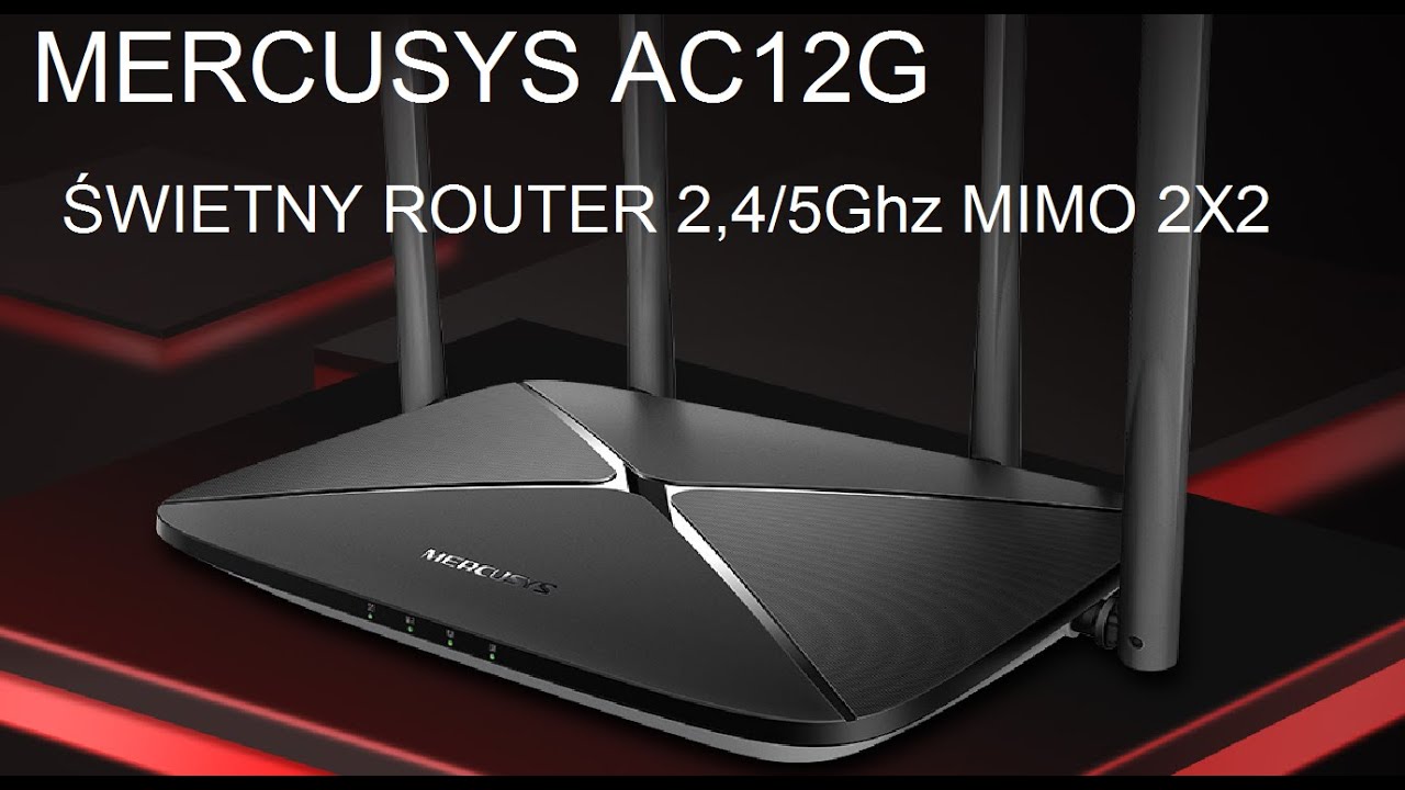 Konkretny test GIGABITOWEO routera MERCUSYS AC12G MIMO 2X2 Dual Band 2.5Ghz & 5Ghz