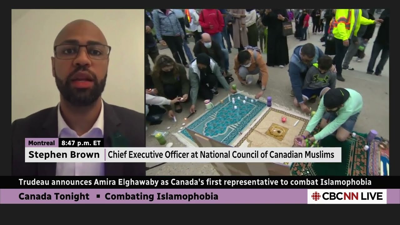 Canada Tonight Speaks to NCCM CEO Stephen Brown About the Special Rep. on Combatting Islamophobia