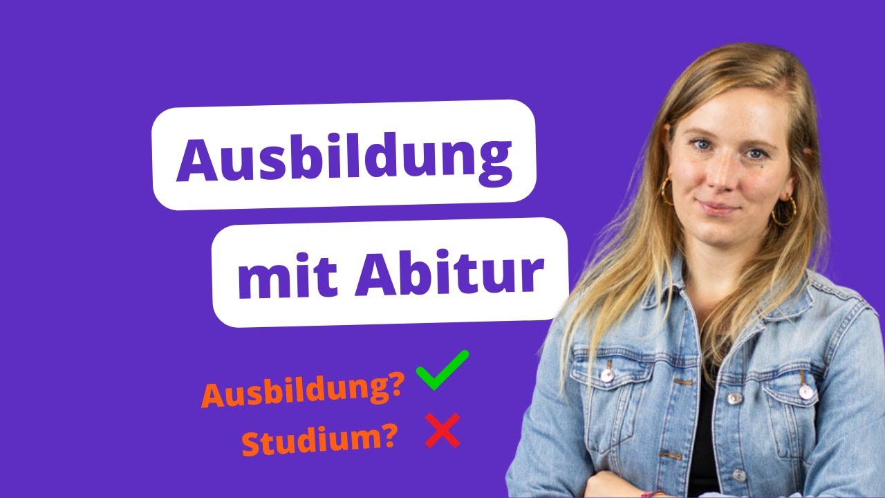 Ausbildung machen mit Abitur 🚀