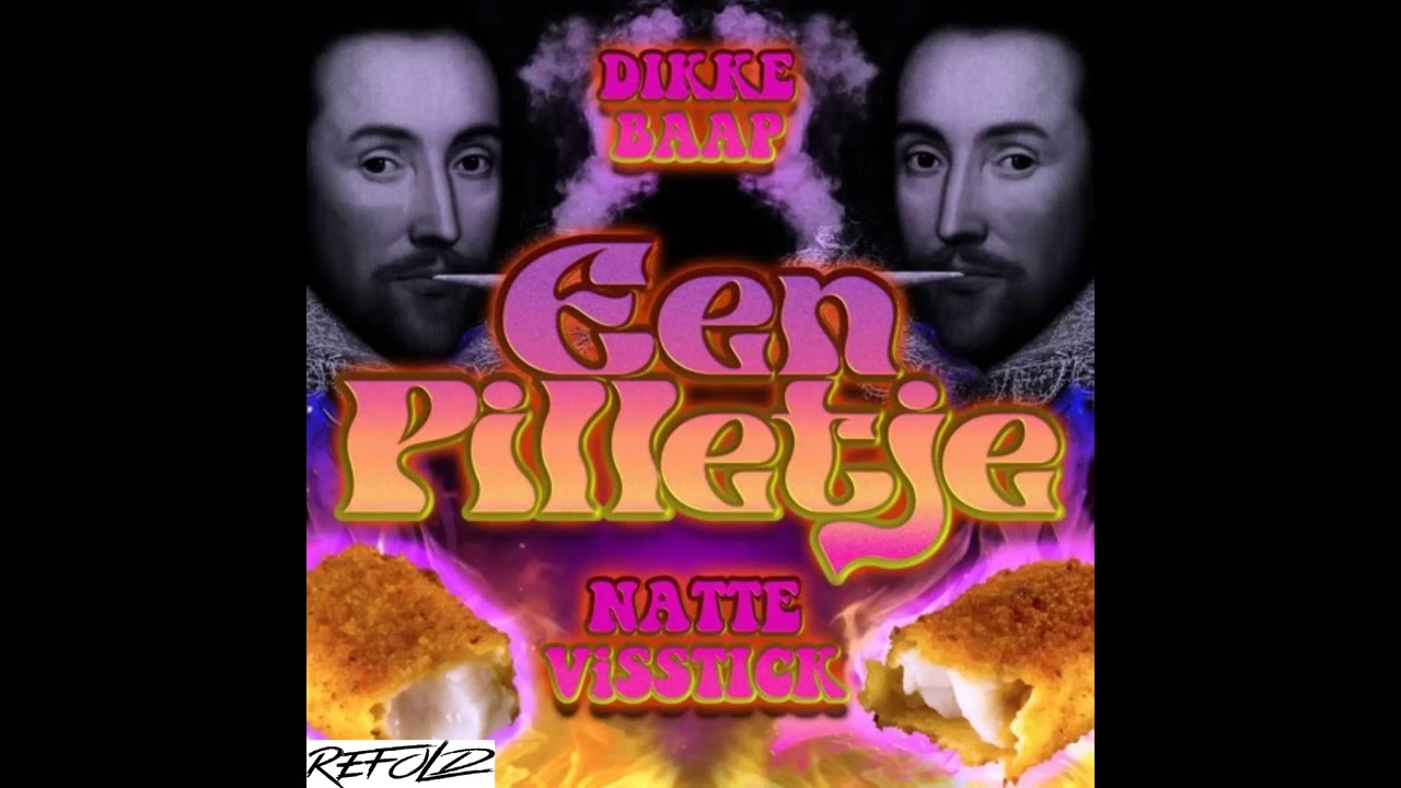 Natte Visstick x Dikke Baap -  Een Pilletje (Refold Bootleg)
