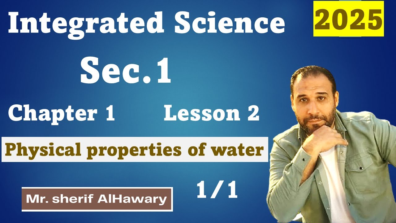 Integrated science| Sec.1| Physical properties of water|Aquatic ecosystem|Chapter1|Part 2/2|1st Term