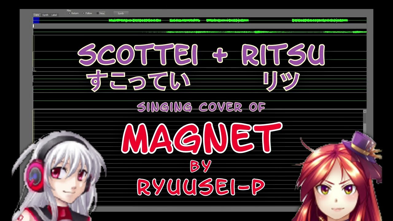 Scottei & Ritsu 健音テイ＆波音リツ 【Magnet】(Utan cover)