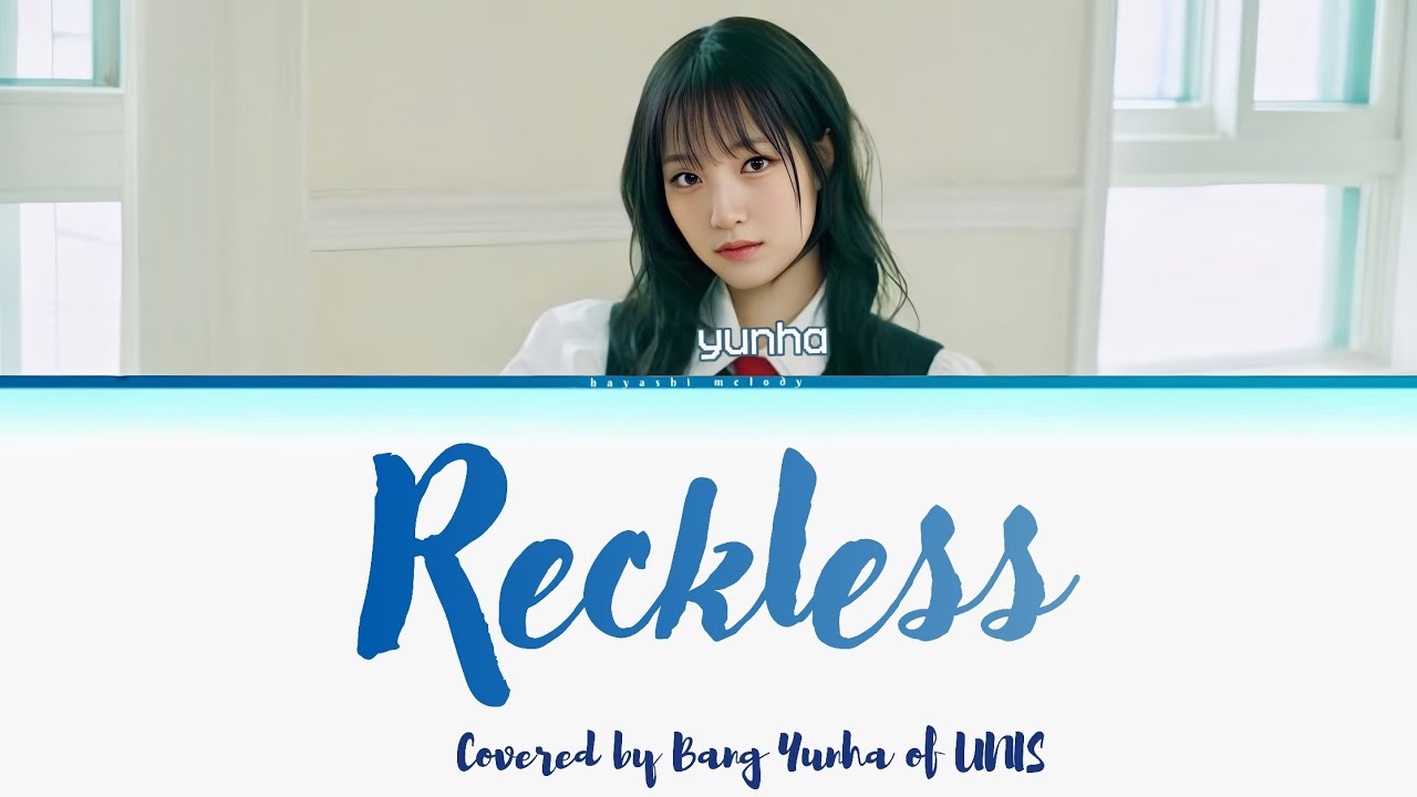 Reckless – 방윤하 (Cover) | Lyrics color-coded |✿ Original artist: Madison Beer