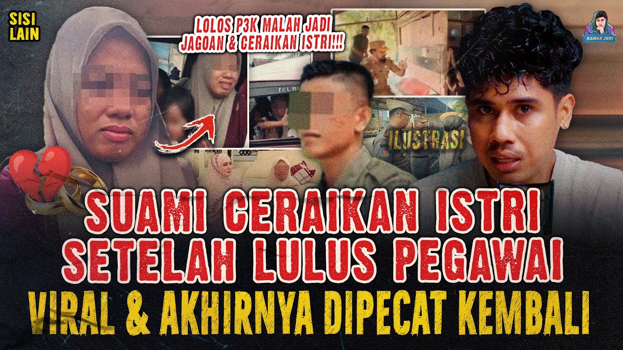 VIRAL SUAMI CERAIKAN ISTRI KARENA LOLOS JADI SATPOL PP ATAU PPPK ! BERAKHIR DIPCAT LAGI