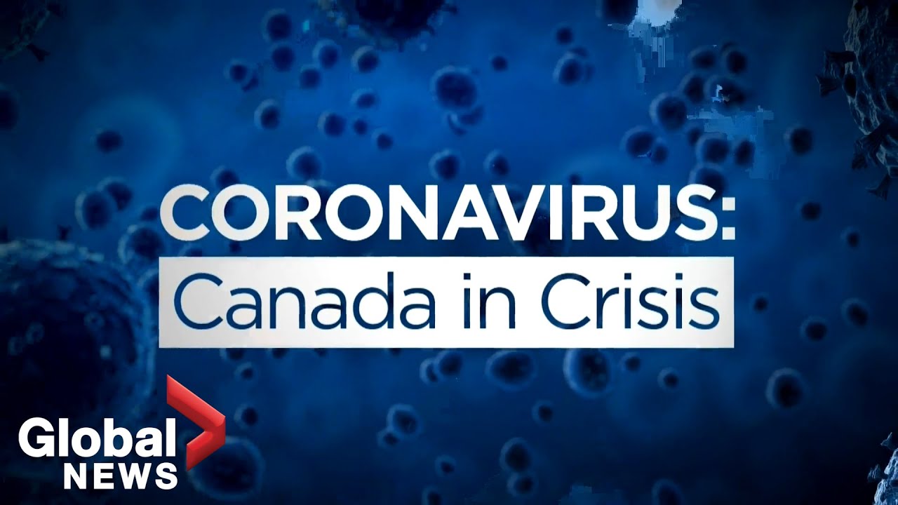 Coronavirus outbreak: Canada in Crisis