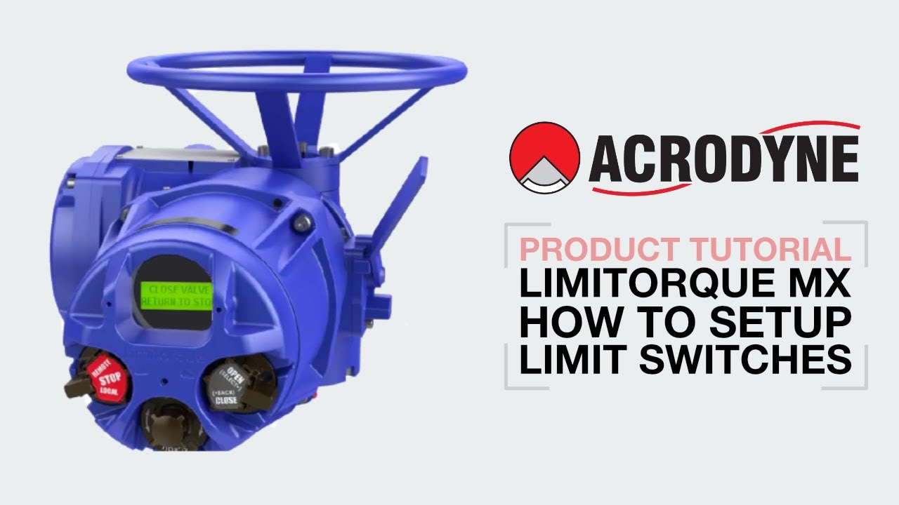 How to setup Limit Switches of Limitorque MX Actuator?