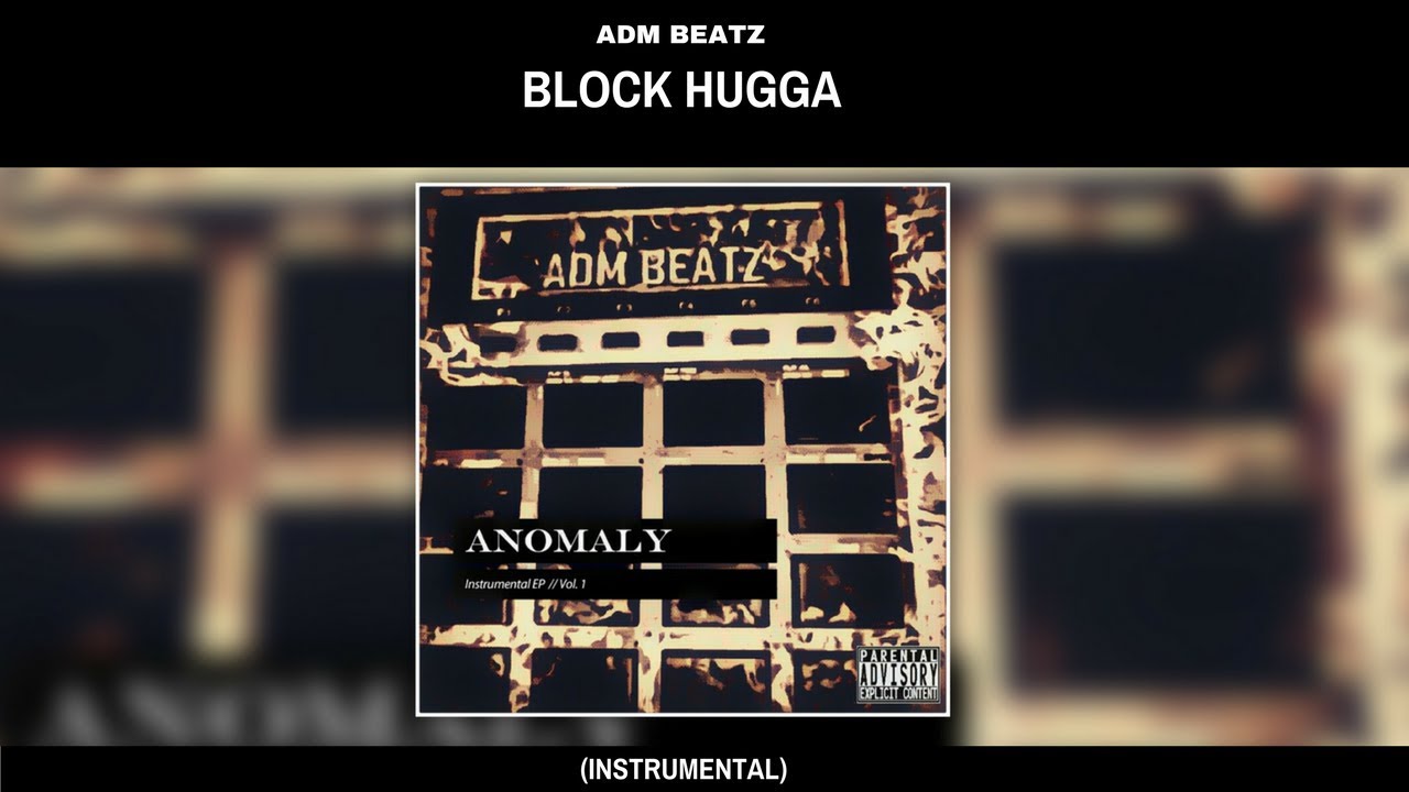 ADM Beatz - Block Hugga [Instrumental]