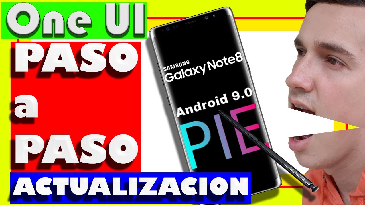 🔥Actualizar Samsung Galaxy Note 8 a Android 9.0 One UI⚠️Oficial en Español [MEGA]