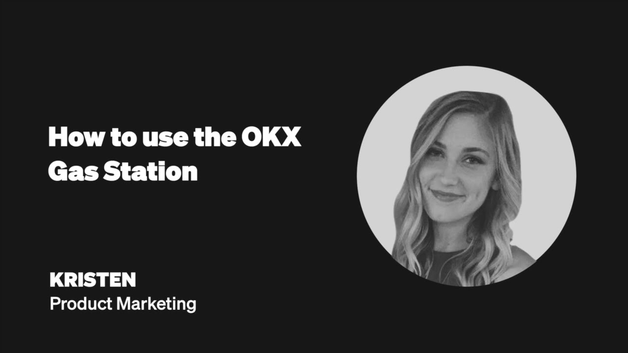 Learn how to use OKX Gas Station when Trading Crypto