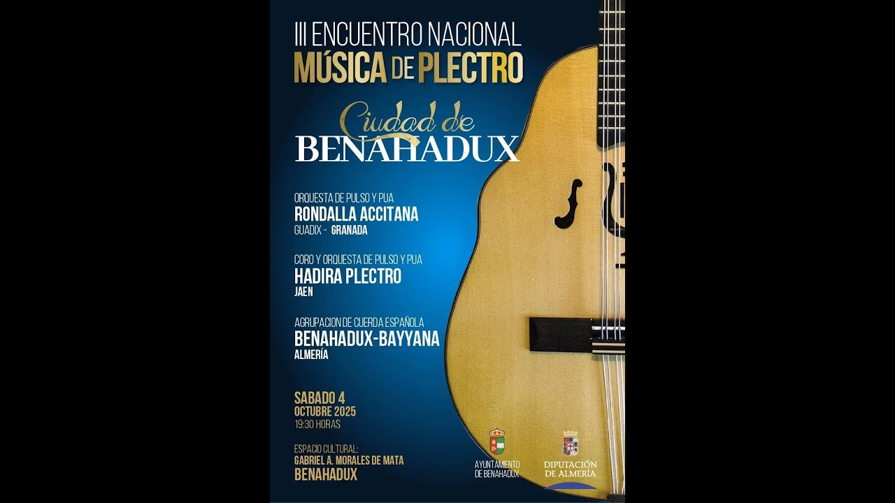 III Encuentro Nacional Música de Plectro de Benahadux - con Hadira Plectro