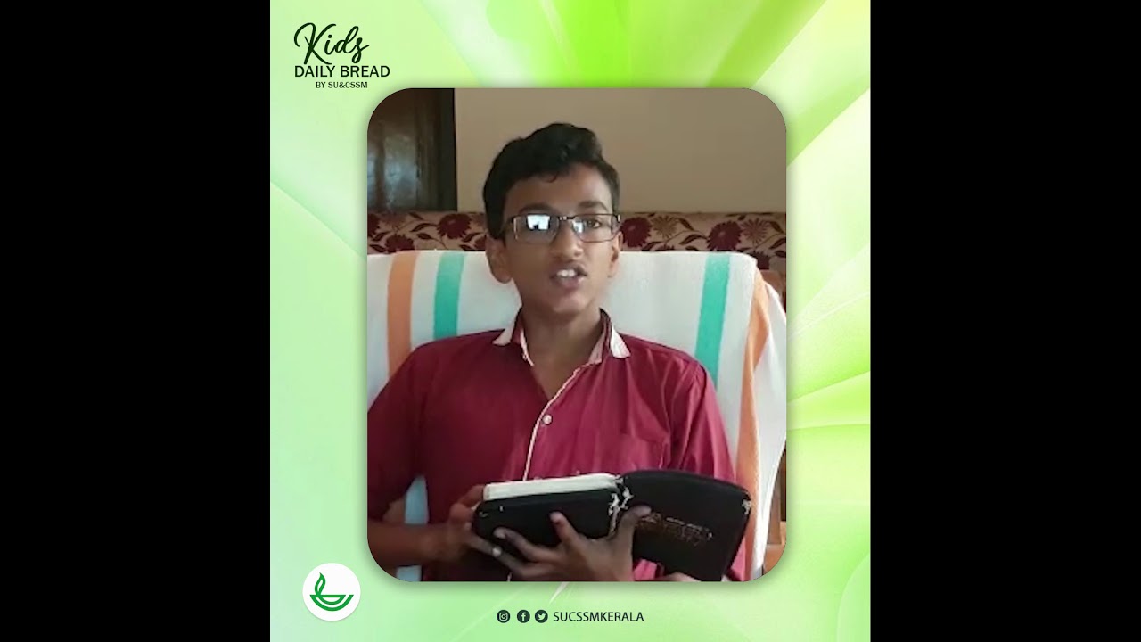 Kidz Daily Bread | Malayalam Morning Devotion | Rohan Y Biju | SU&CSSM | Episode 24