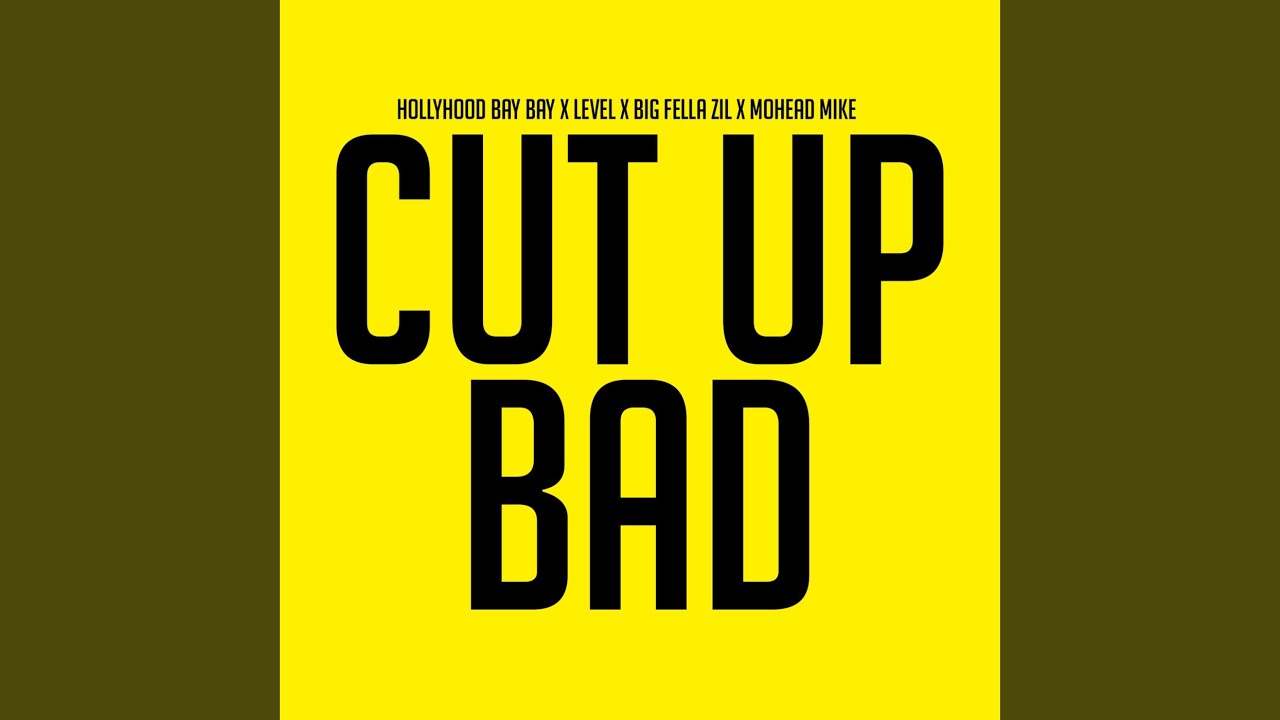 CUT UP BAD