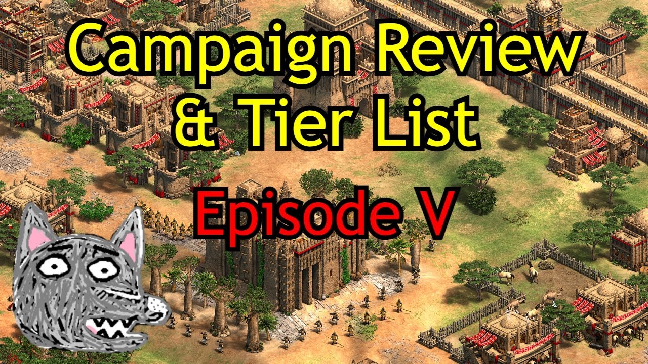 AoE2: DE Campaign Review & Tier List | Episode V