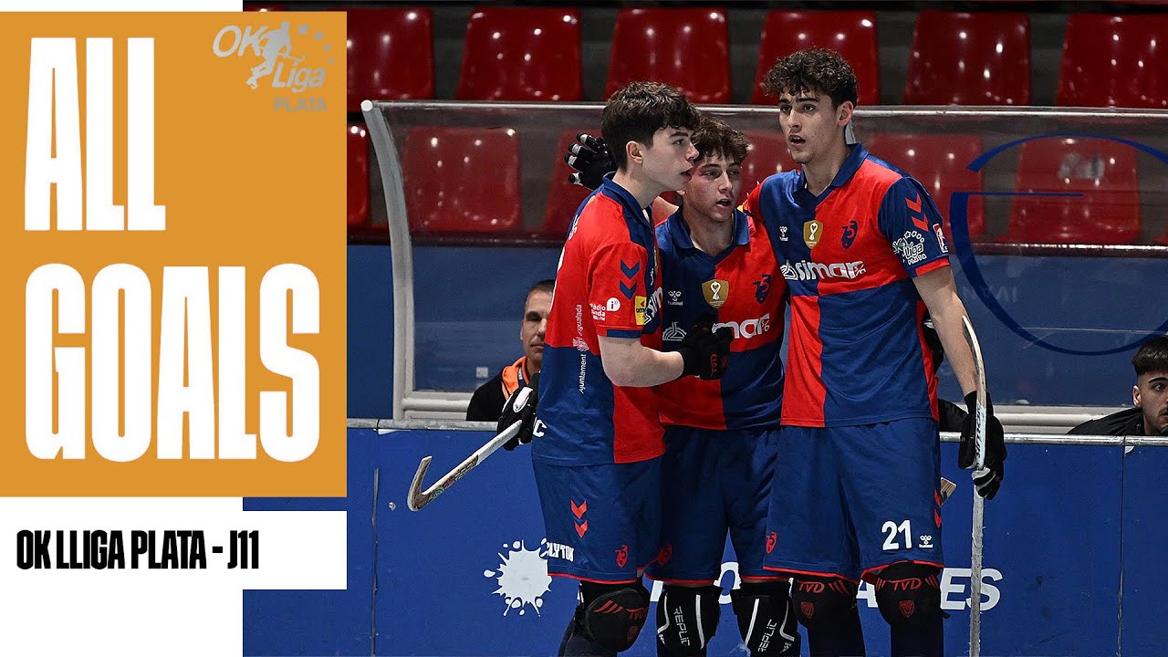 🏒 🥅 GOLS: OK LLIGA PLATA 2025/26 - JORNADA 1️⃣1️⃣