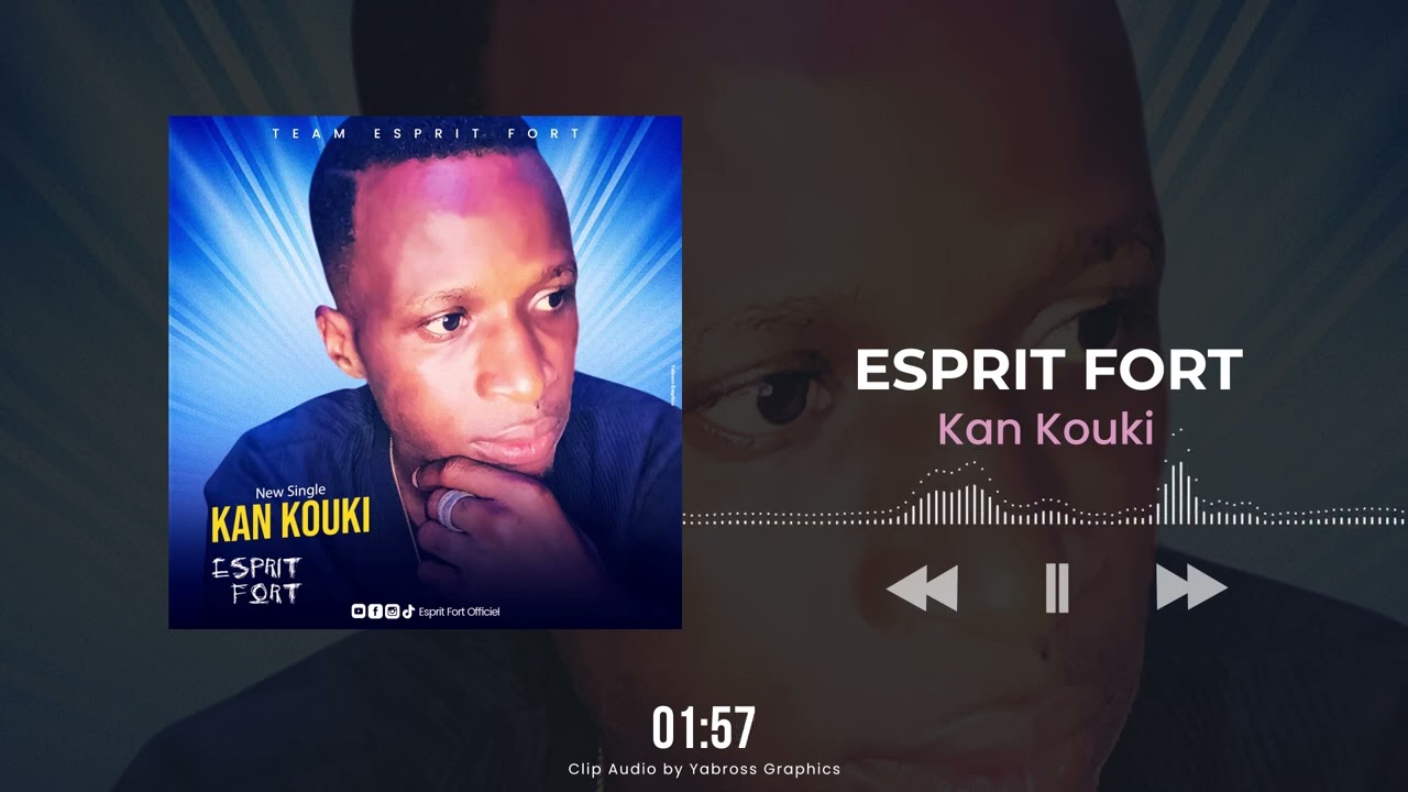 ESPRIT FORT - Kan Kouki
