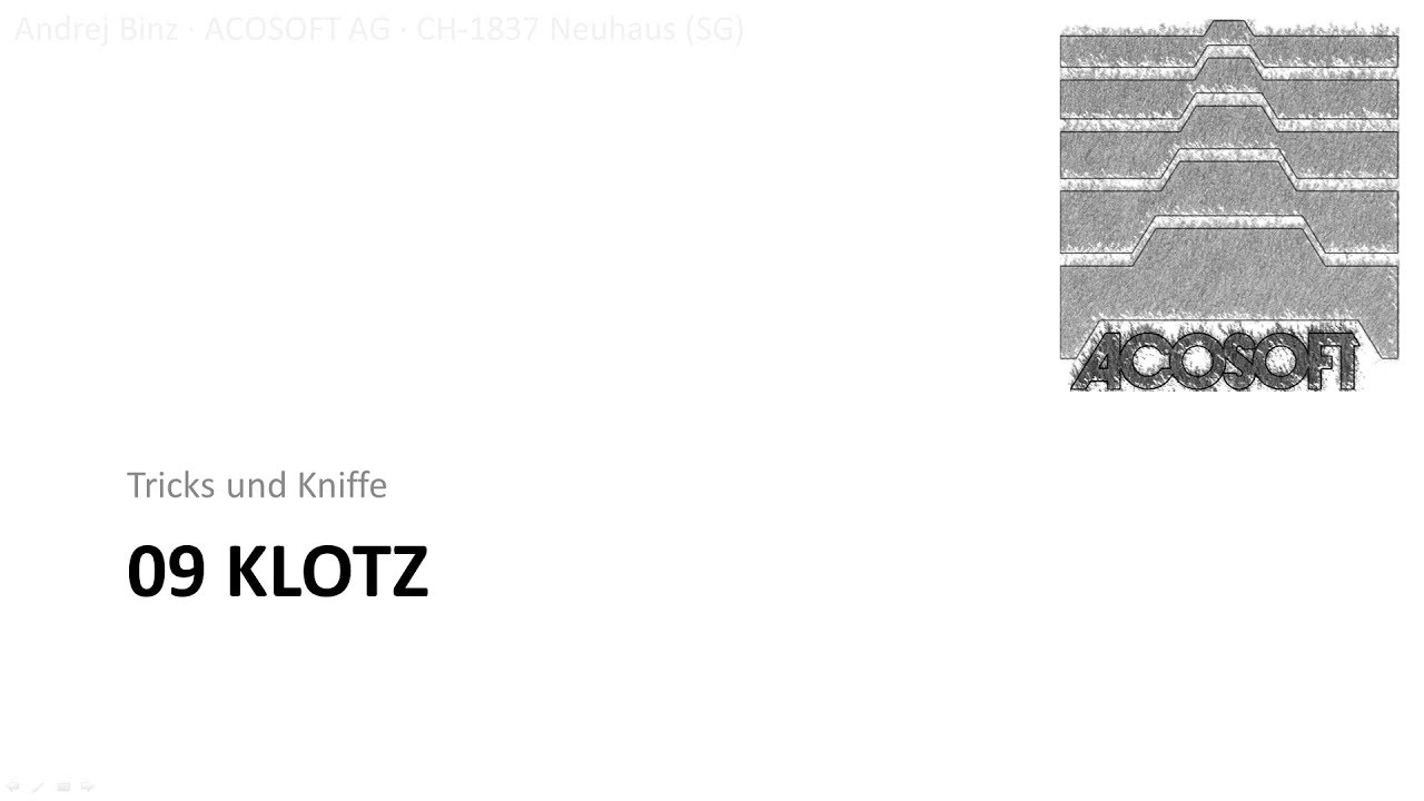 Tricks und Kniffe - 09 Klotz