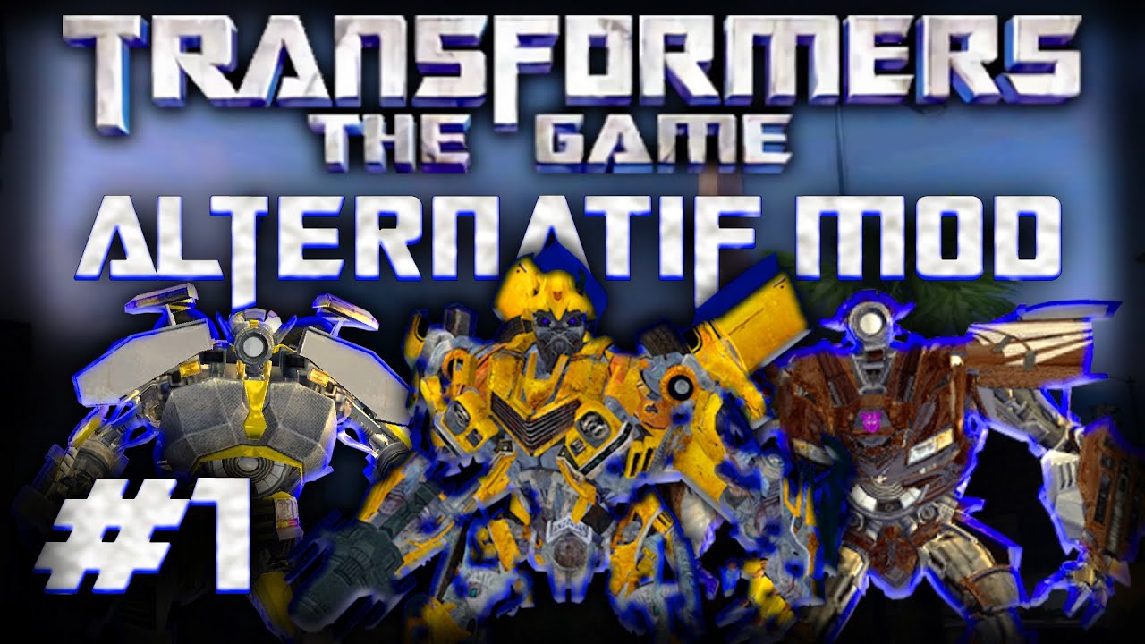 Transformers: The Game Alternative Mod #1 | [TÜRKİYE'DE İLK KEZ!]