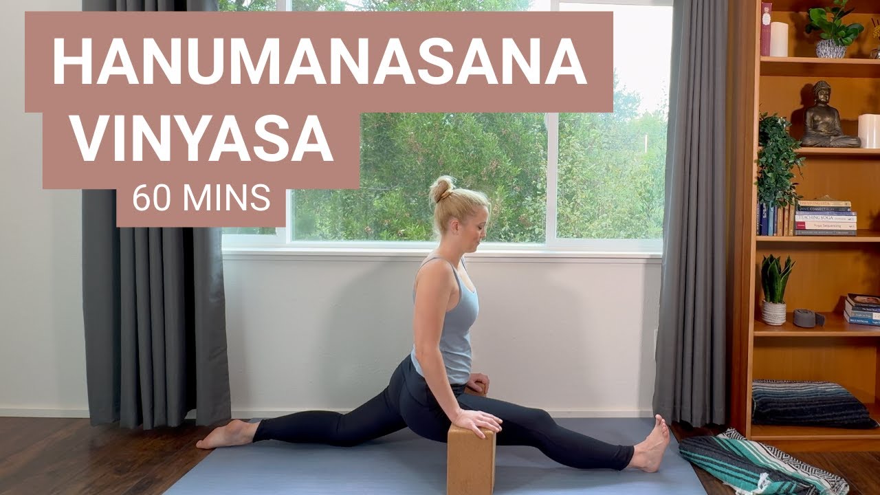 Hanumanasana Vinyasa Flow - 60 mins