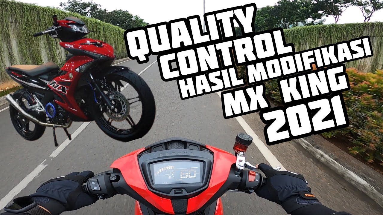 TEST RIDE HASIL MODIFIKASI MX KING 2021!