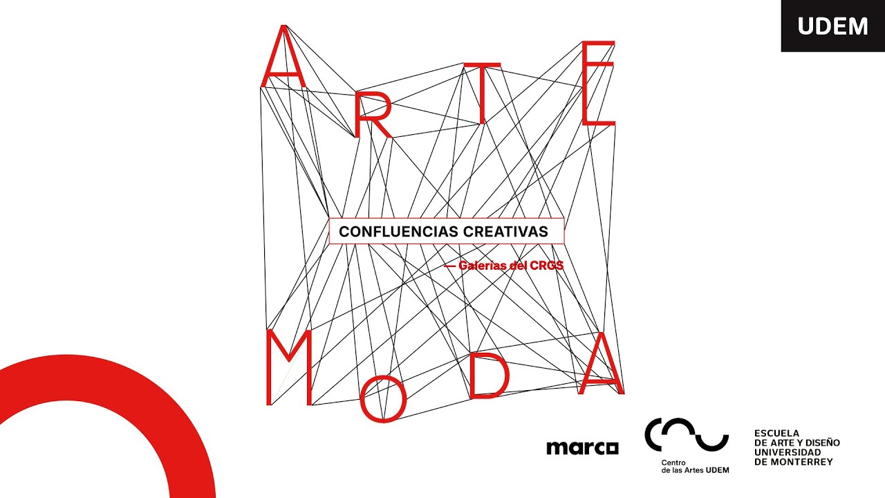 Centro de las Artes UDEM - Confluencias Creativas