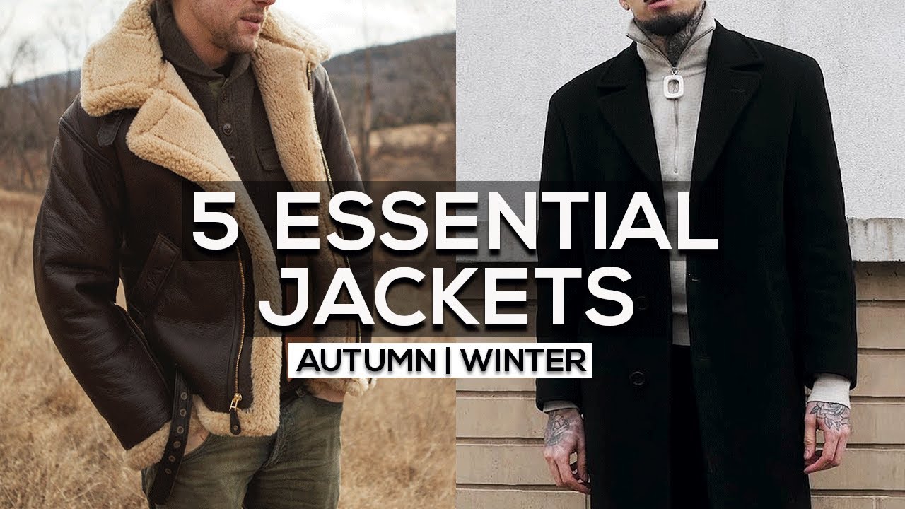 5 ESSENTIAL JACKETS FOR AUTUMN / WINTER 2018 |