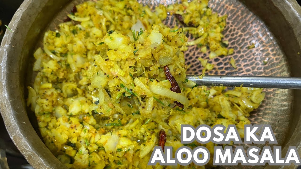 Dosa Masala Aloo Recipe | डोसा का मसाला | Aloo Masala For Dosa | Masala Dosa Recipe | Dosa Ka Masala
