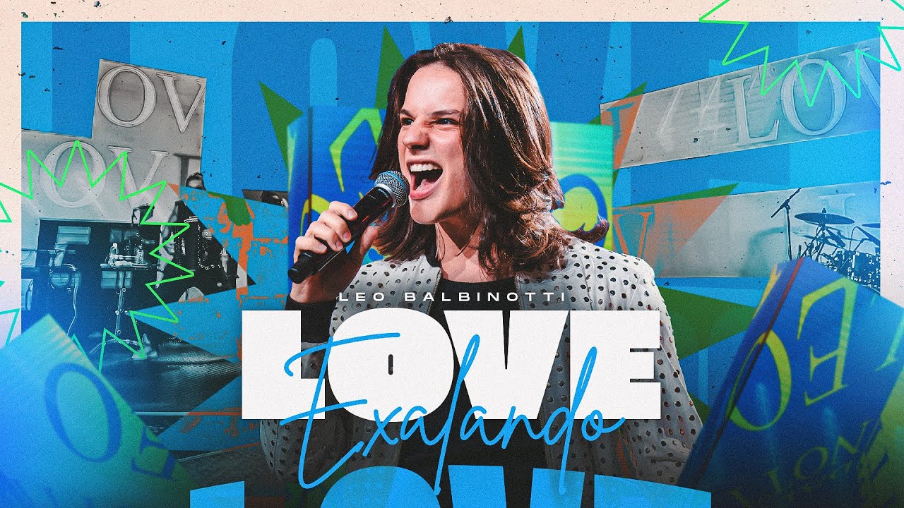 Leo Balbinotti - Love Exalando (Novo Eu)