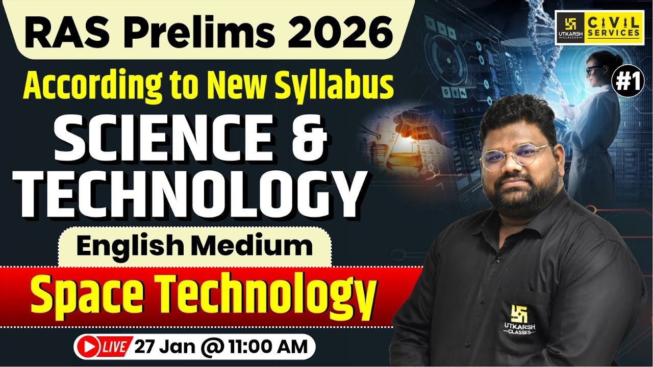 Space Technology | Science & Technology for RAS Prelims 2026 | English Medium | Santosh Sir
